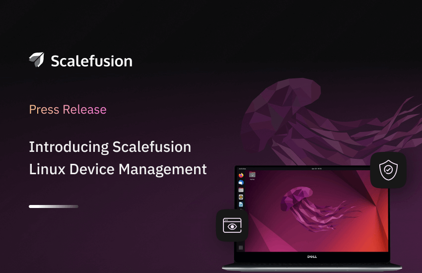 Scalefusion Introduces Linux Device Management