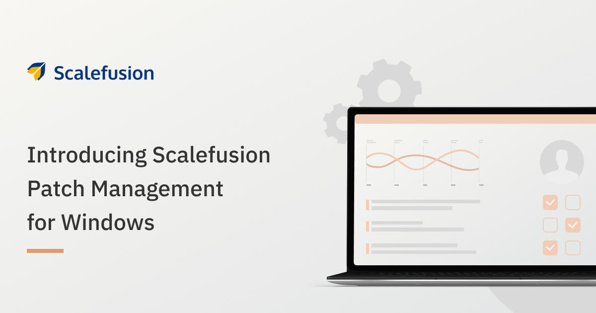 Scalefusion Introduces Patch Management for Windows OS Updates