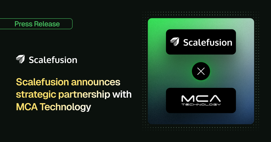 Scalefusion partners with MCA Groupe to expand endpoint management and security services in France.