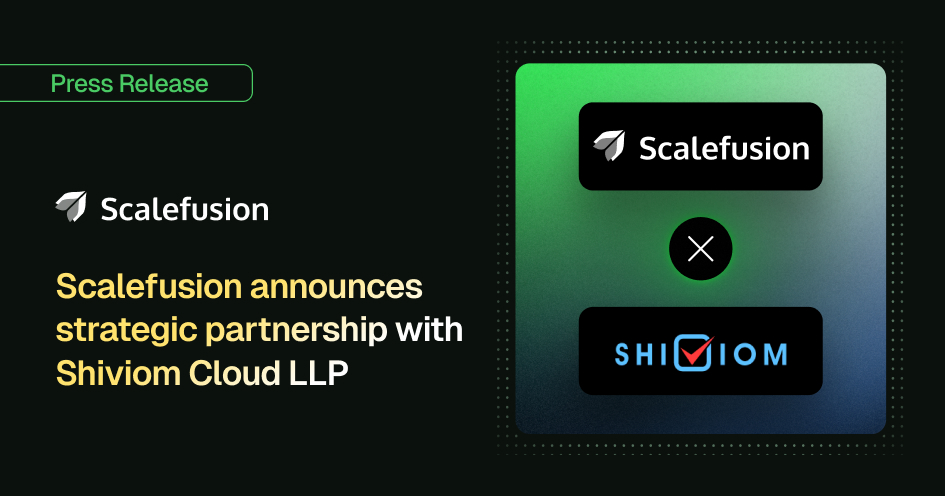 Scalefusion announces strategic partnership with Shiviom Cloud LLP.